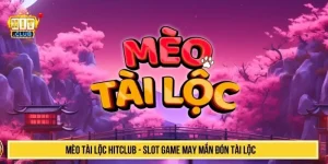 Mèo tài lộc HITCLUB