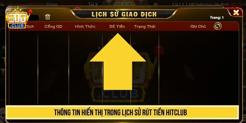 Hướng Dẫn Tra Lịch Sử Rút Tiền HITCLUB Đầy Đủ Chi Tiết Thông tin hiển thị trong lịch sử rút tiền HITCLUB