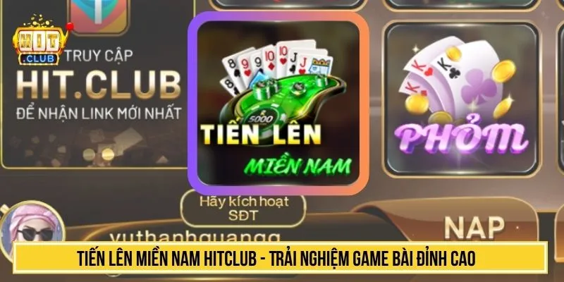tiến lên miền nam HITCLUB